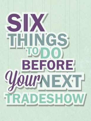 BrandMe - 6 Things to do before your next trade show